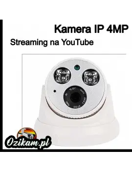 Kamera ip 4MP z opcją transmisji na żywo