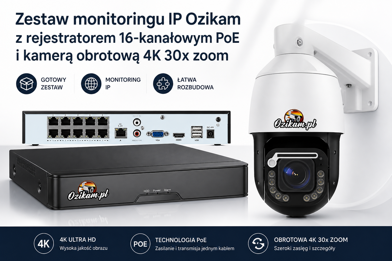 Zestaw monitoringu IP Ozikam z rejestratorem 16-kanałowym PoE i kamerą obrotową 4K 30x zoom