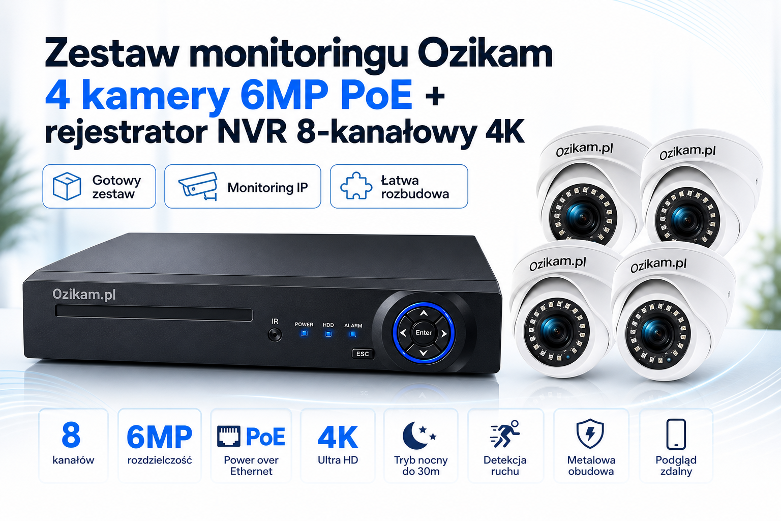 Zestaw monitoringu Ozikam 4 kamery 6MP PoE + rejestrator NVR 8-kanałowy 4K