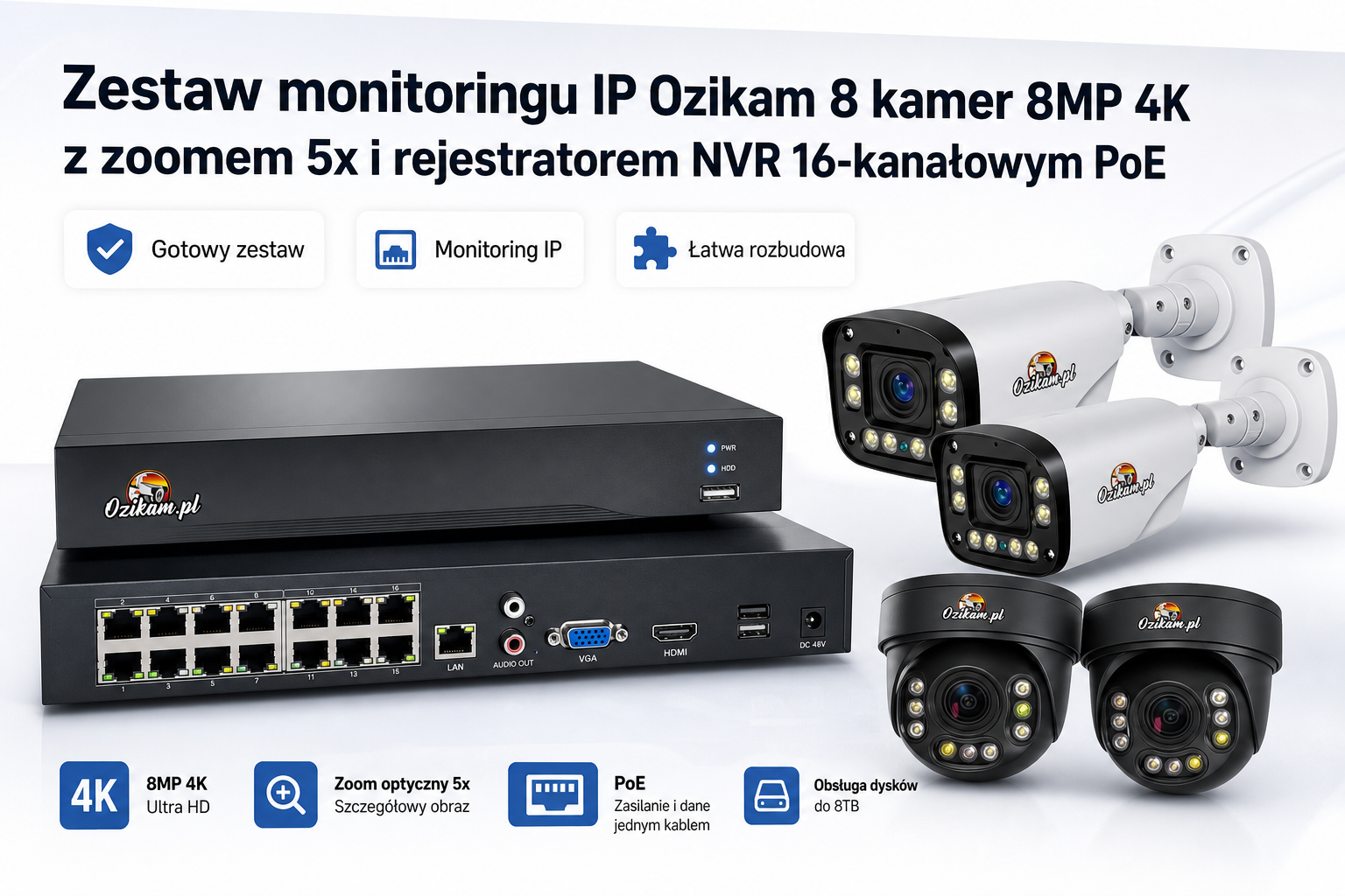 Zestaw monitoringu IP Ozikam 8 kamer 8MP 4K z zoomem 5x i rejestratorem NVR 16-kanałowym PoE